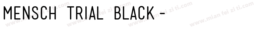 mensch trial black字体转换